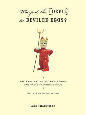 cover image of Who Put the Devil in Deviled Eggs?